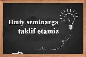 Dissertatsiya ishini muhokama qilish uchun ilmiy seminar haqida e`lon