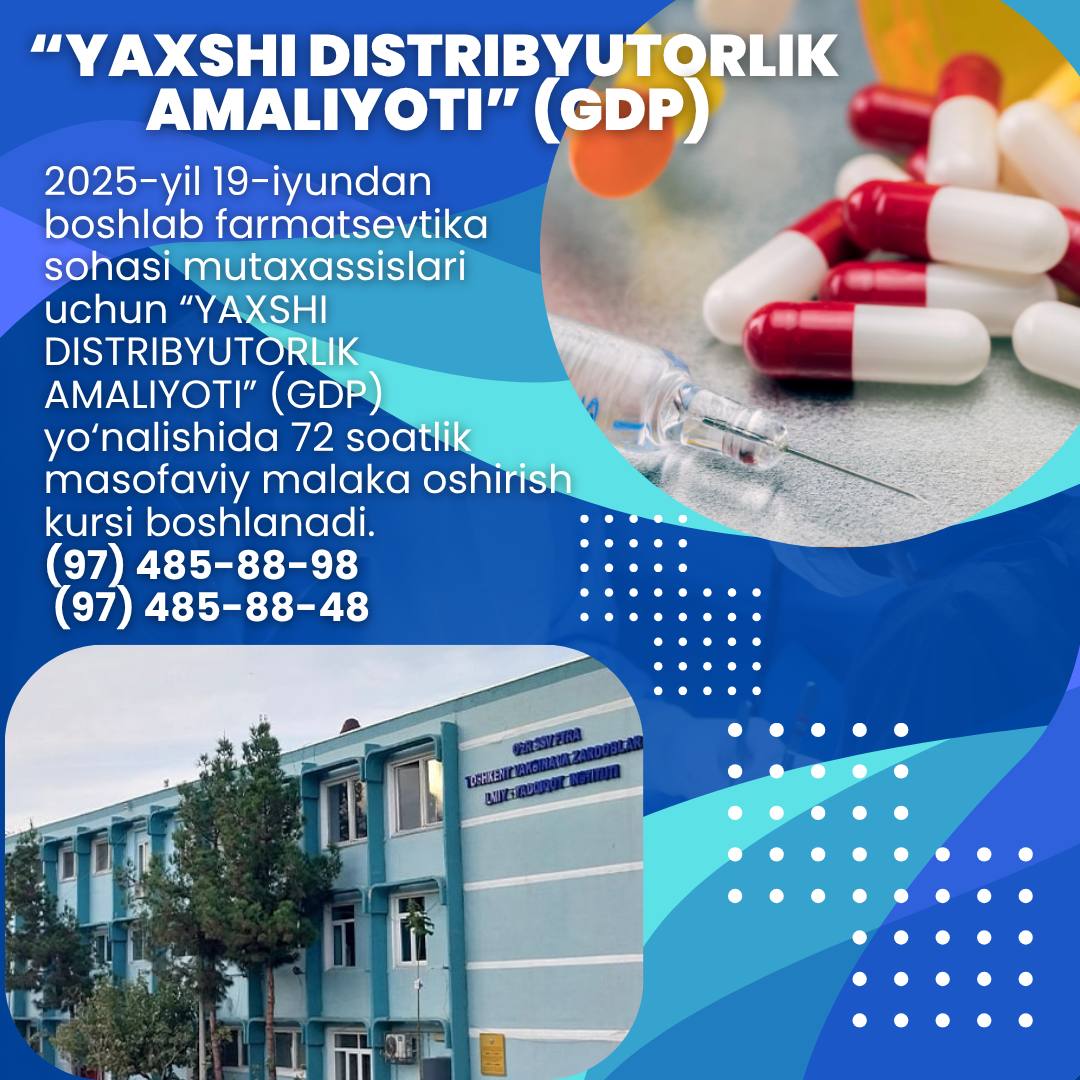 TOSHKENT VAKSINA VA ZARDOBLAR ILMIY-TADQIQOT INSTITUTI FARMASEVTIKA SOHASI MUTAXASSISLARINI MAVZULI MALAKA OSHIRISH KURSIGA TAKLIF ETADI
